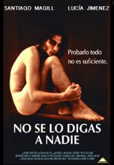 No Se Lo Digas A Nadie No Se Lo Digas A Nadie